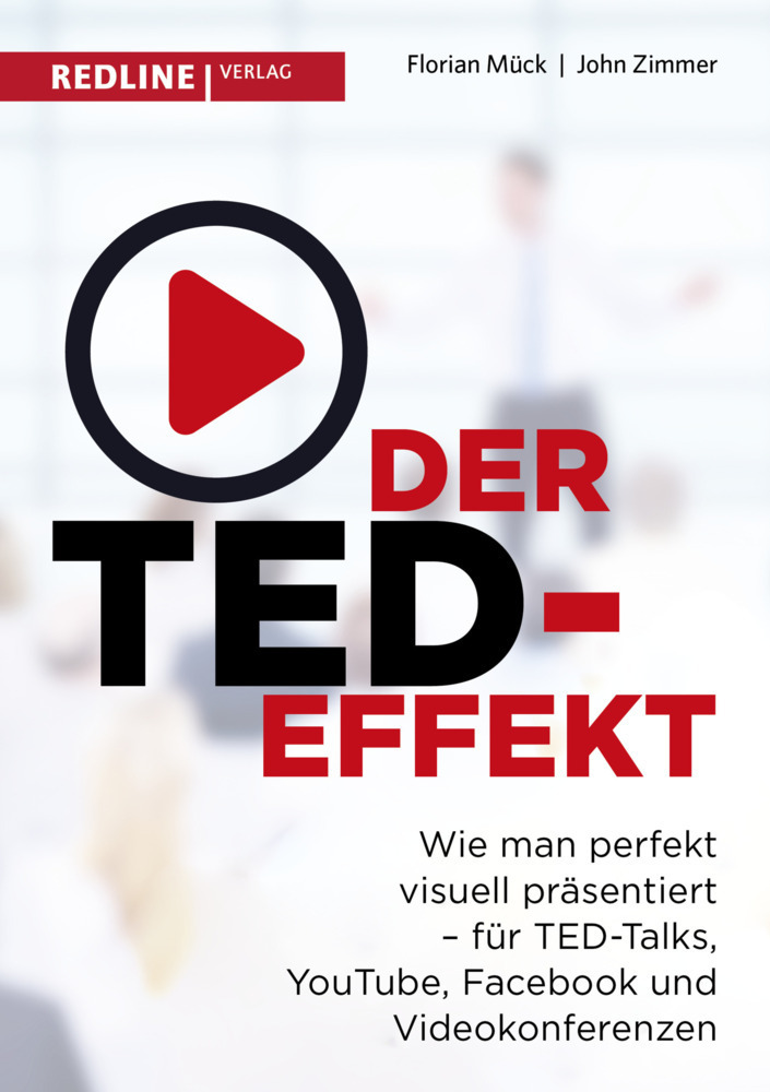 Cover: 9783868816631 | Der TED-Effekt | Florian Mück (u. a.) | Taschenbuch | 2017