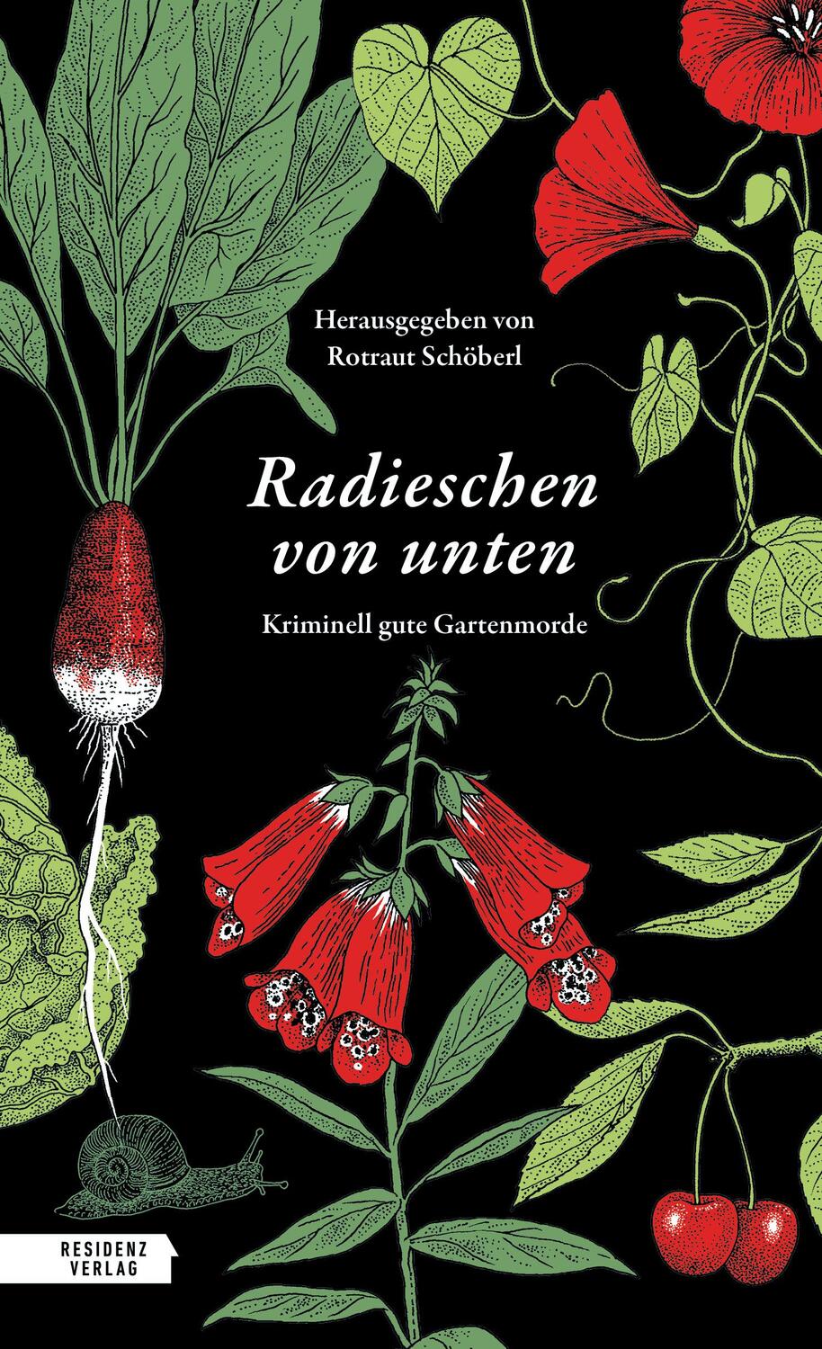 Cover: 9783701717545 | Radieschen von unten | Kriminell gute Gartenmorde | Rotraut Schöberl