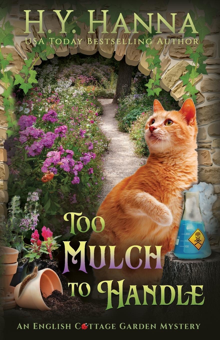 Cover: 9781922436641 | To Mulch to Handle | The English Cottage Garden Mysteries - Book 6