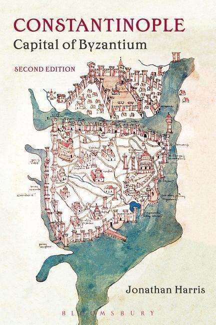 Cover: 9781474254649 | CONSTANTINOPLE 2/E | Capital of Byzantium | Jonathan Harris | Buch