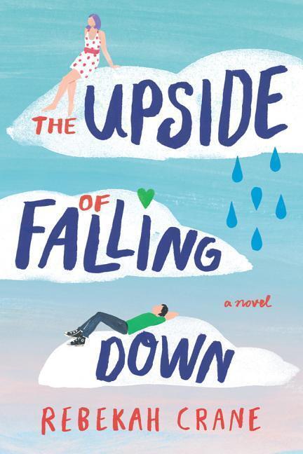 Cover: 9781612187228 | UPSIDE OF FALLING DOWN | Rebekah Crane | Taschenbuch | Englisch | 2018