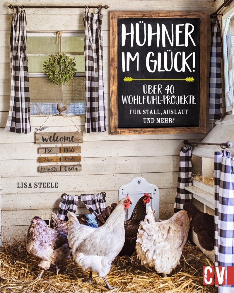 Cover: 9783838837772 | Hühner im Glück! | Lisa Steele | Taschenbuch | 160 S. | Deutsch | 2021
