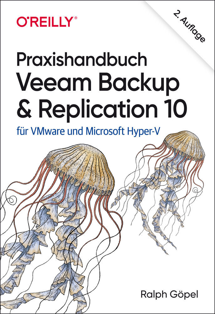 Cover: 9783960091554 | Praxishandbuch Veeam Backup & Replication 10 | Ralph Göpel | Buch