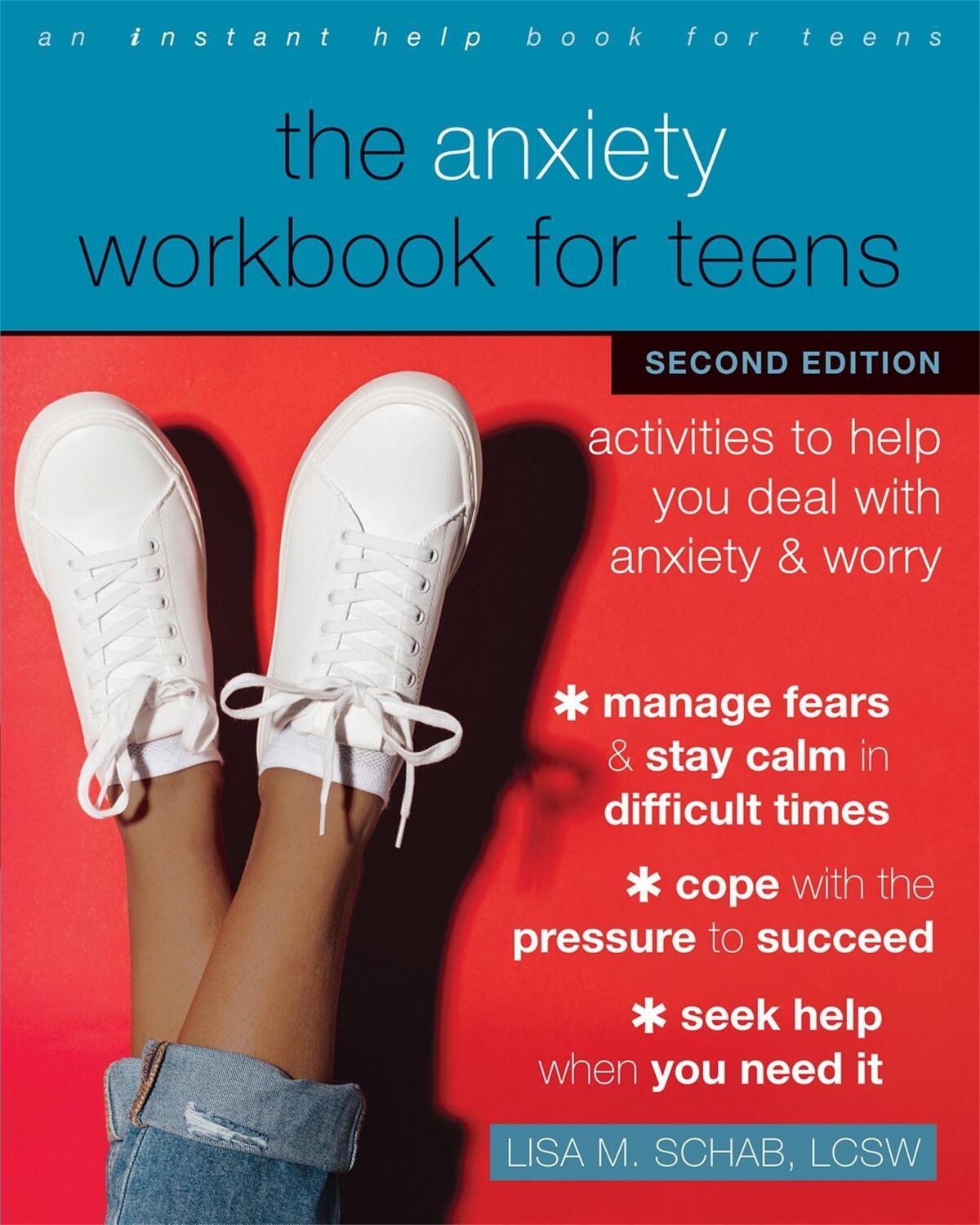 Cover: 9781684038633 | The Anxiety Workbook for Teens | Lisa M. Schab | Taschenbuch | 2021