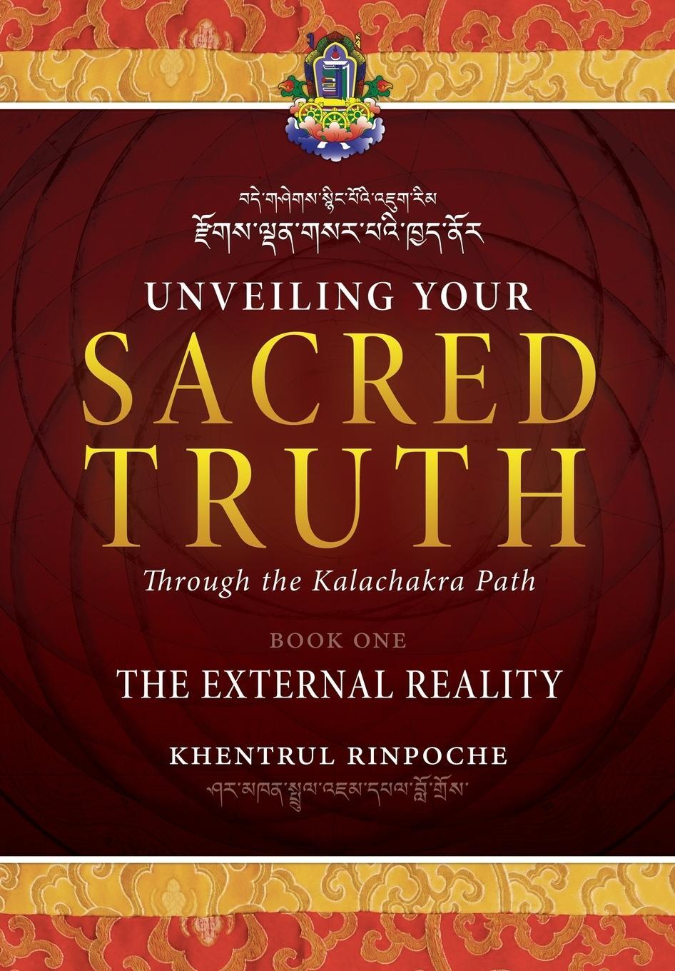 Cover: 9780994445346 | Unveiling Your Sacred Truth through the Kalachakra Path, Book One