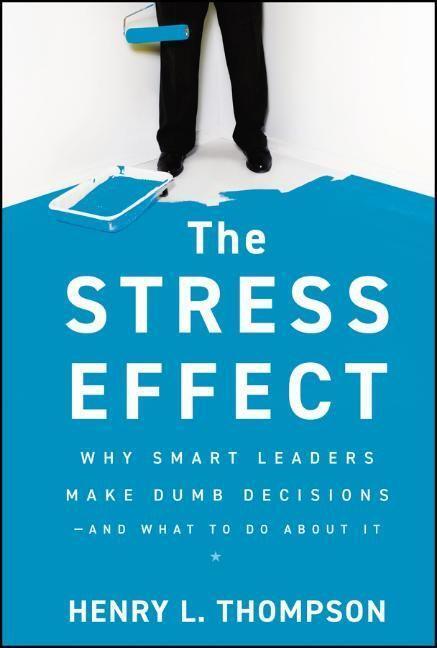 Cover: 9780470589038 | The Stress Effect | Henry L. Thompson | Buch | 336 S. | Englisch