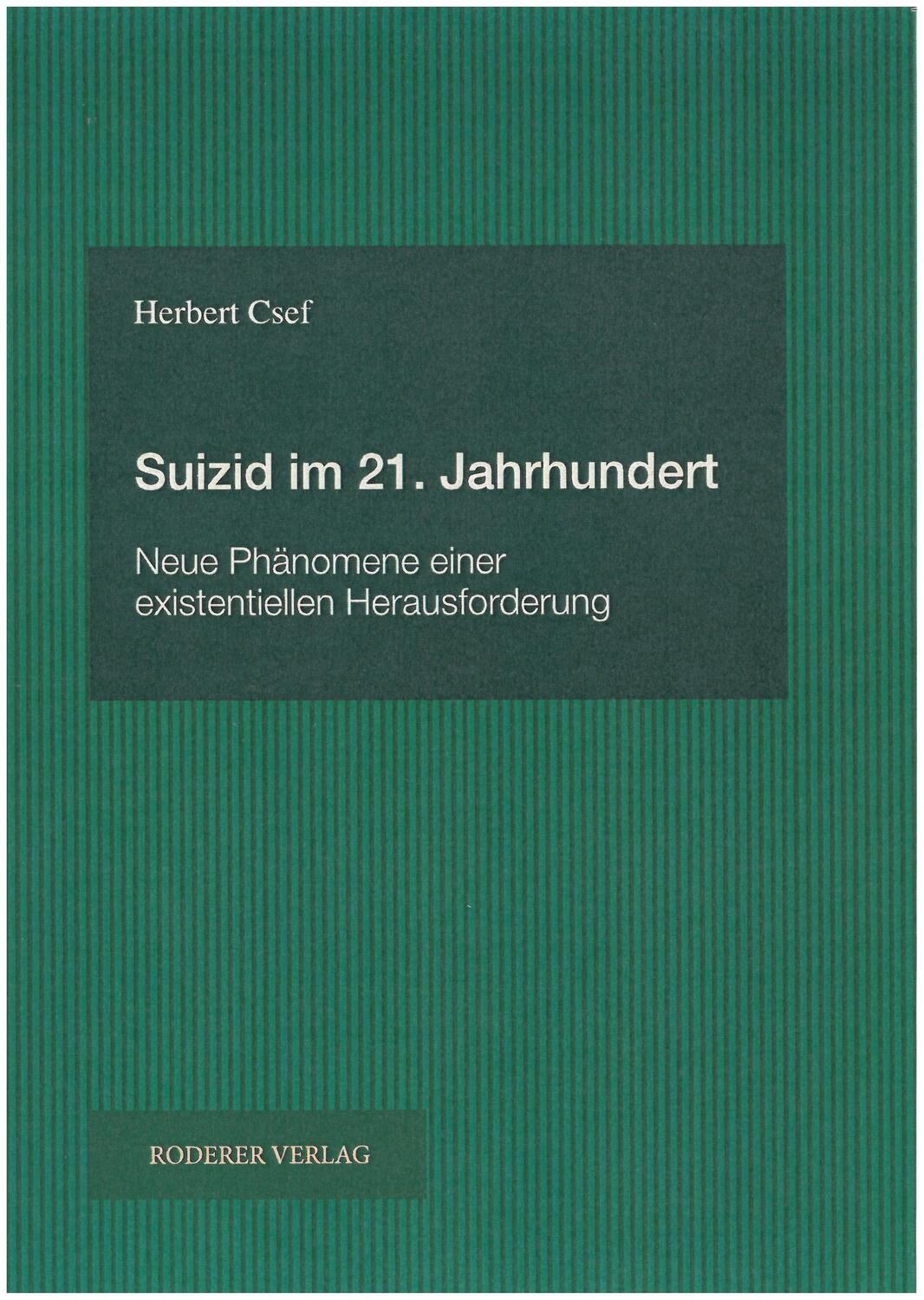 Cover: 9783897839816 | Suizid im 21. Jahrhundert | Herbert Csef | Taschenbuch | Deutsch