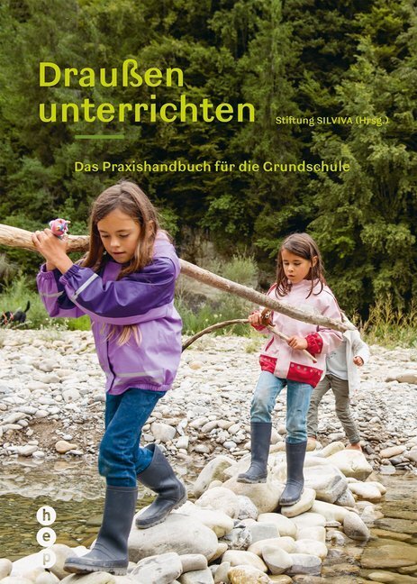 Cover: 9783035513981 | Draußen unterrichten, Ausgabe für Deutschland | Stiftung SILVIVA