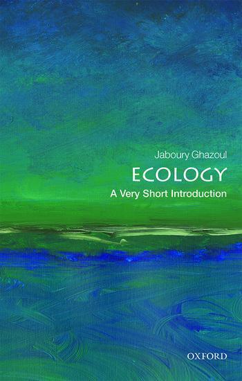 Cover: 9780198831013 | Ecology: A Very Short Introduction | Jaboury Ghazoul | Taschenbuch