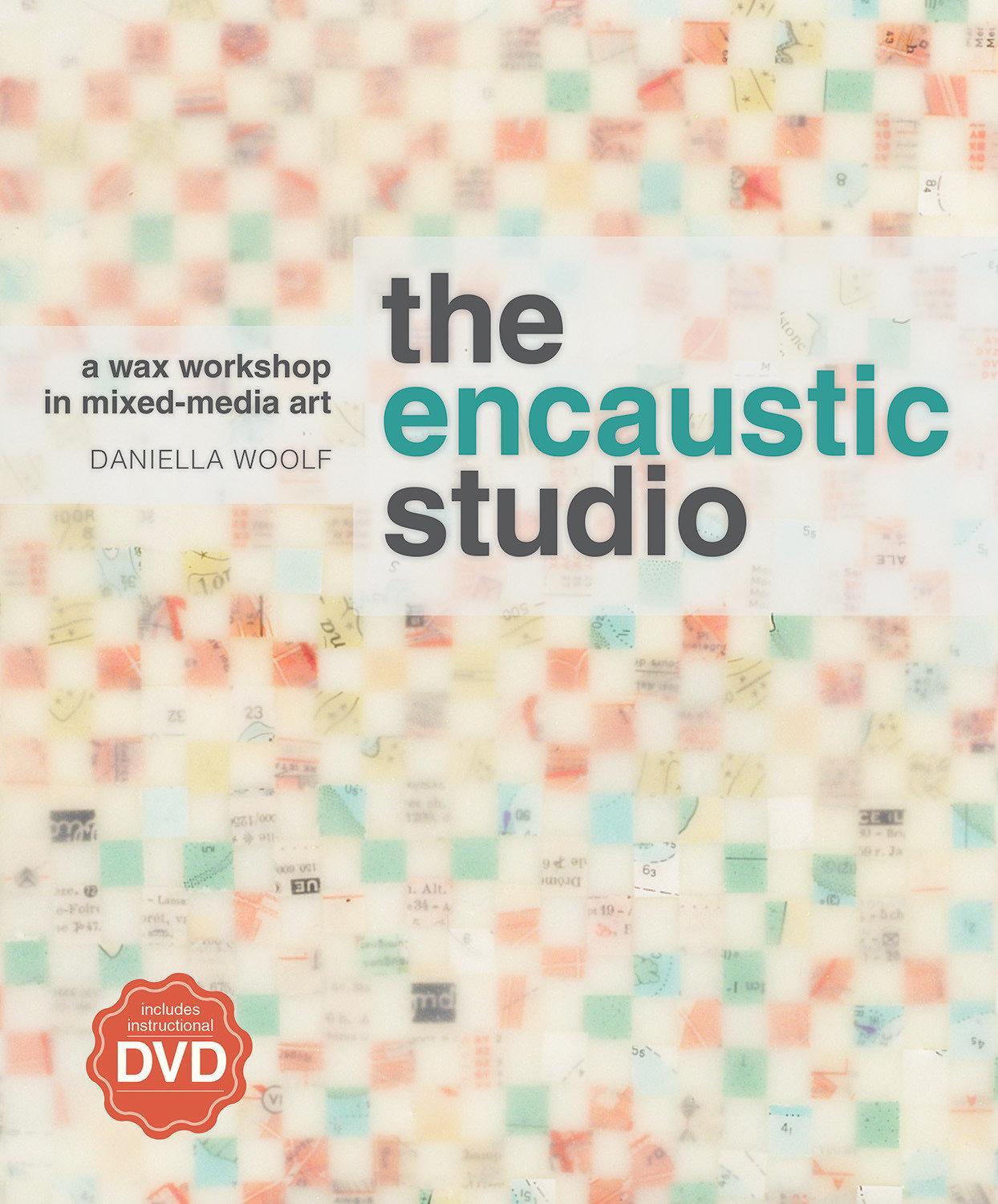 Cover: 9781596683907 | The Encaustic Studio (with DVD) | A Wax Workshop in Mixed-Media Art