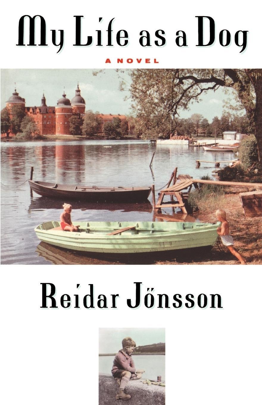 Cover: 9780374523794 | My Life as a Dog | Reidar Jonsson | Taschenbuch | Paperback | Englisch