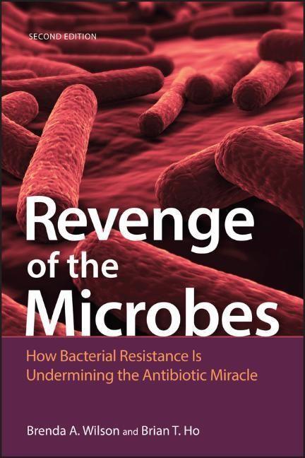 Cover: 9781683670087 | Revenge of the Microbes - How Bacterial Resistance Is Undermining...