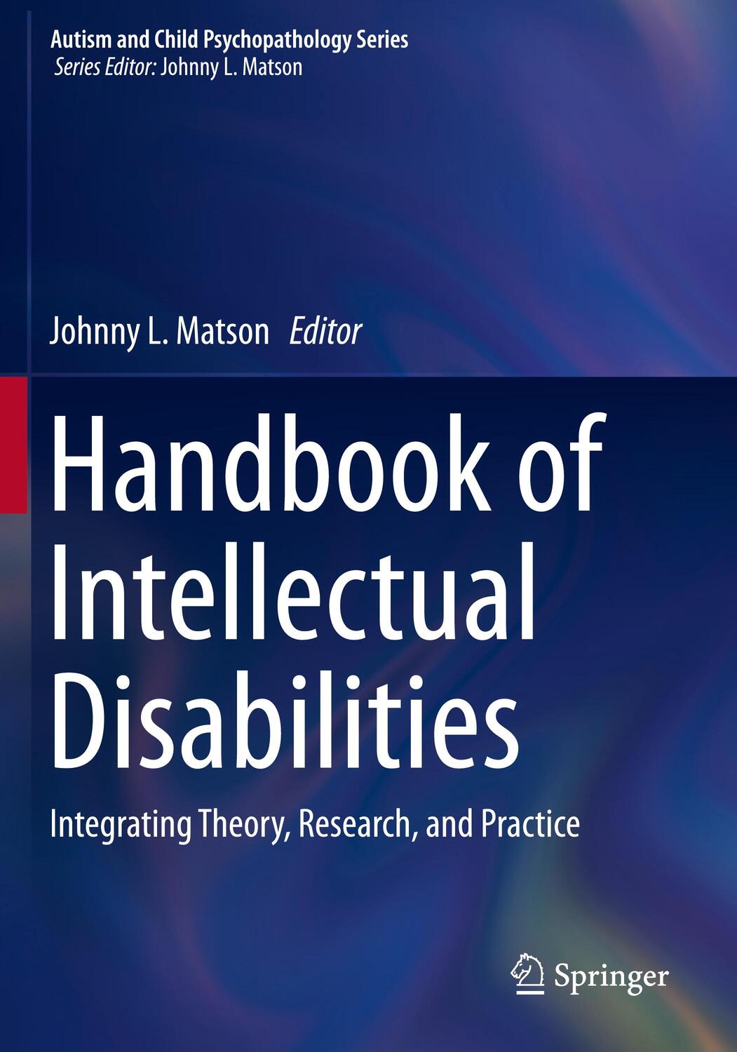 Cover: 9783030208455 | Handbook of Intellectual Disabilities | Johnny L. Matson | Taschenbuch