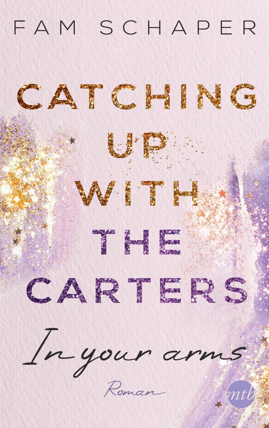 Cover: 9783745703153 | Catching up with the Carters - In your arms | Fam Schaper | Buch