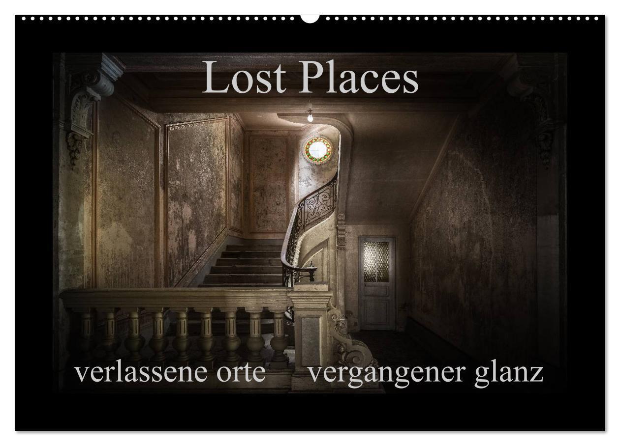 Cover: 9783435475735 | Lost Places - verlassene Orte vergangener Glanz (Wandkalender 2025...