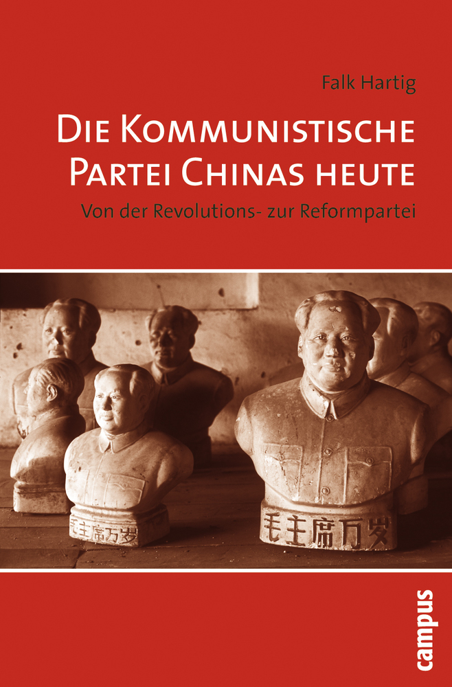 Cover: 9783593385891 | Die Kommunistische Partei Chinas heute | Falk Hartig | Taschenbuch