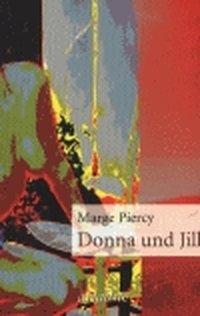 Cover: 9783886194827 | Donna und Jill | Ariadne Literaturbibliothek | Marge Piercy | Buch