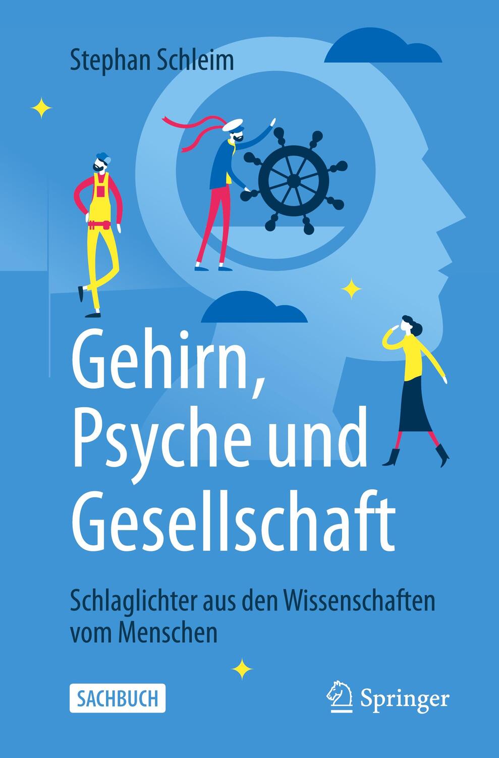 Cover: 9783662622285 | Gehirn, Psyche und Gesellschaft | Stephan Schleim | Taschenbuch | 2021