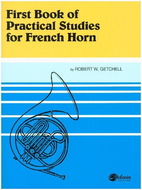 Cover: 9780769221663 | Practical Studies for French Horn, Book I | Robert W. Getchell | Buch
