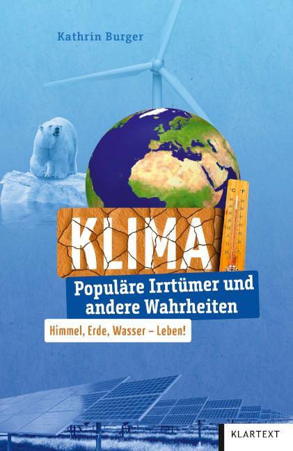 Cover: 9783837525915 | Klima | Populäre Irrtümer und andere Wahrheiten | Kathrin Burger