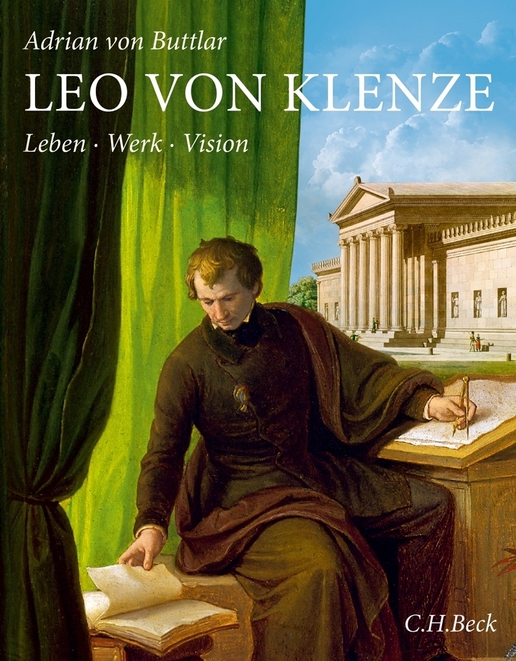 Cover: 9783406663642 | Leo von Klenze | Leben, Werk, Vision | Adrian von Buttlar | Buch