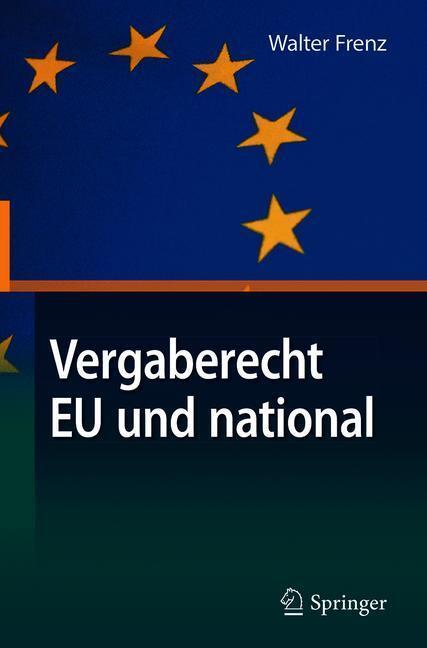 Cover: 9783662561935 | Vergaberecht EU und national | Walter Frenz | Buch | XLVI | Deutsch