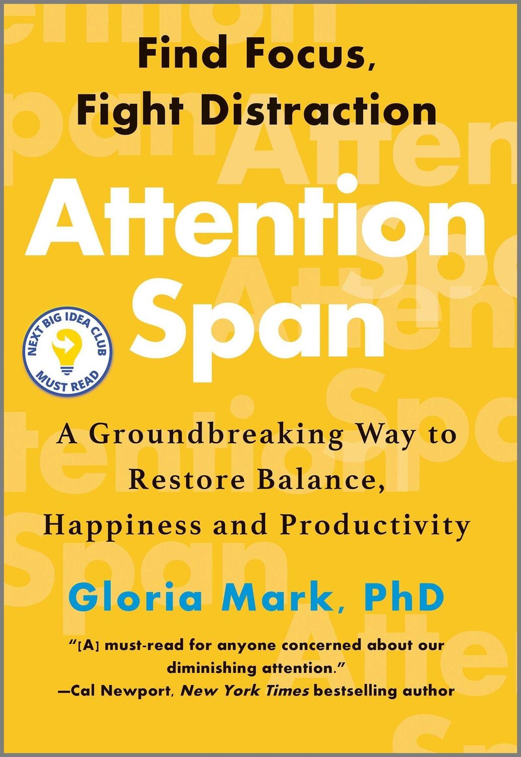 Cover: 9781335449412 | Attention Span | Gloria Mark | Buch | Englisch | 2023