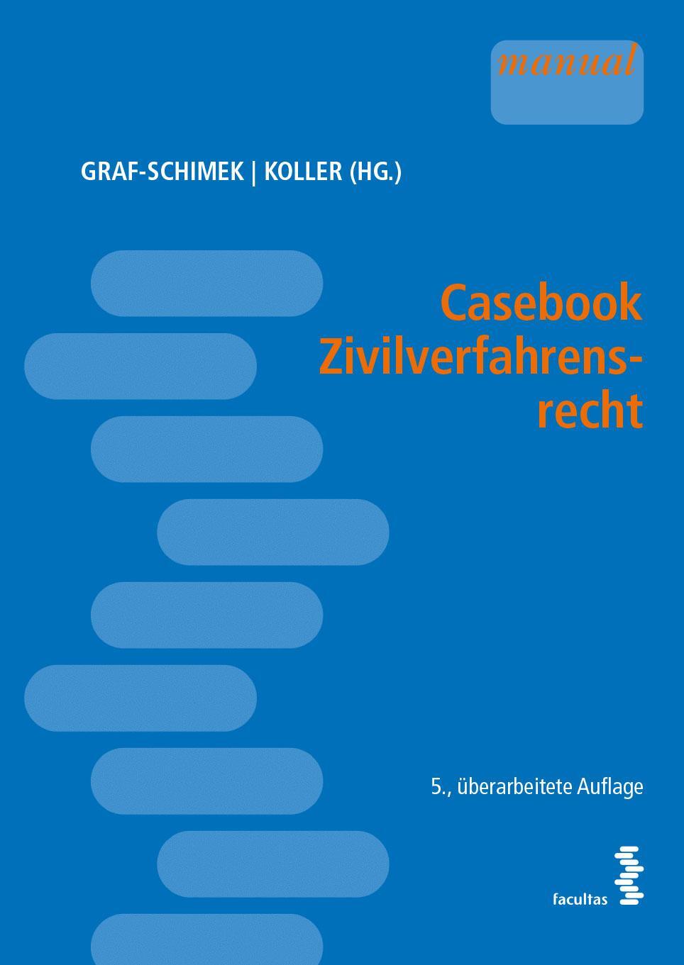Cover: 9783708922386 | Casebook Zivilverfahrensrecht | Caroline Graf-Schimek (u. a.) | Buch