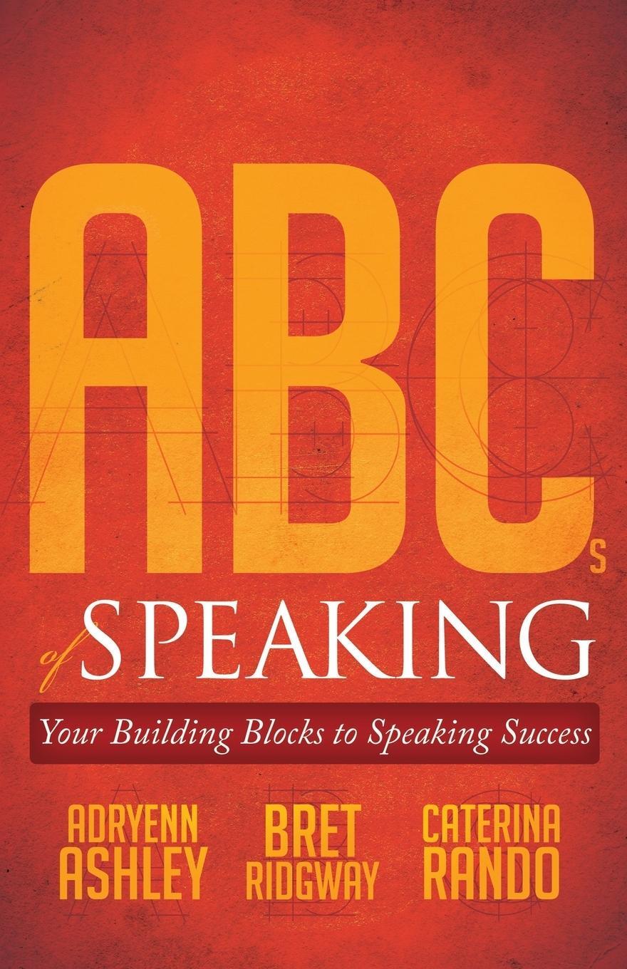 Cover: 9781683500124 | ABCs of Speaking | Your Building Blocks to Speaking Success | Buch
