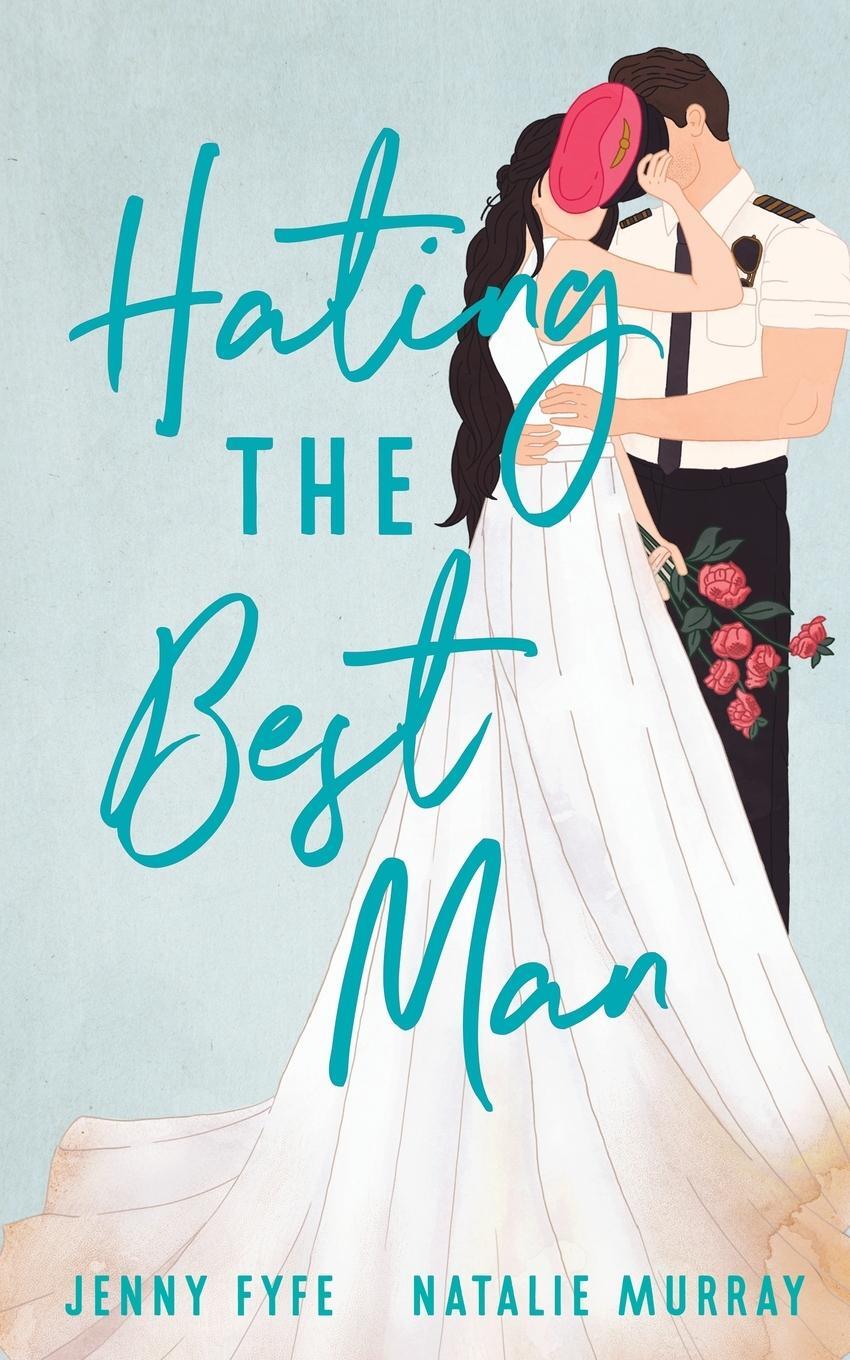 Cover: 9780645883008 | Hating the Best Man | Jenny Fyfe (u. a.) | Taschenbuch | Paperback