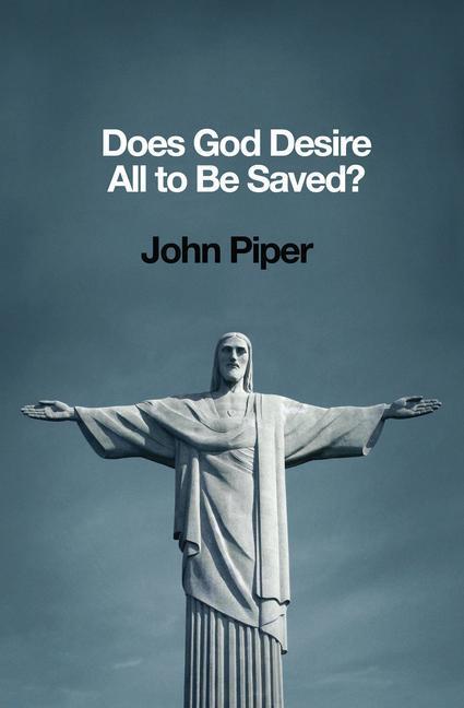 Cover: 9781433537196 | Does God Desire All to Be Saved? | John Piper | Taschenbuch | Englisch