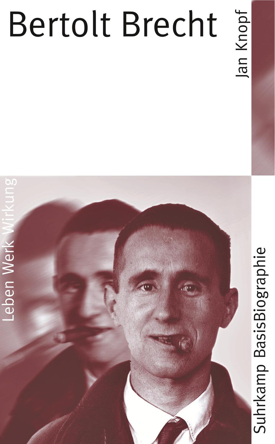 Cover: 9783518182161 | Bertolt Brecht | Leben Werk Wirkung | Jan Knopf | Taschenbuch | 159 S.