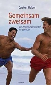 Cover: 9783896560957 | Gemeinsam zweisam | Der Beziehungsratgeber für Schwule | Heider | Buch