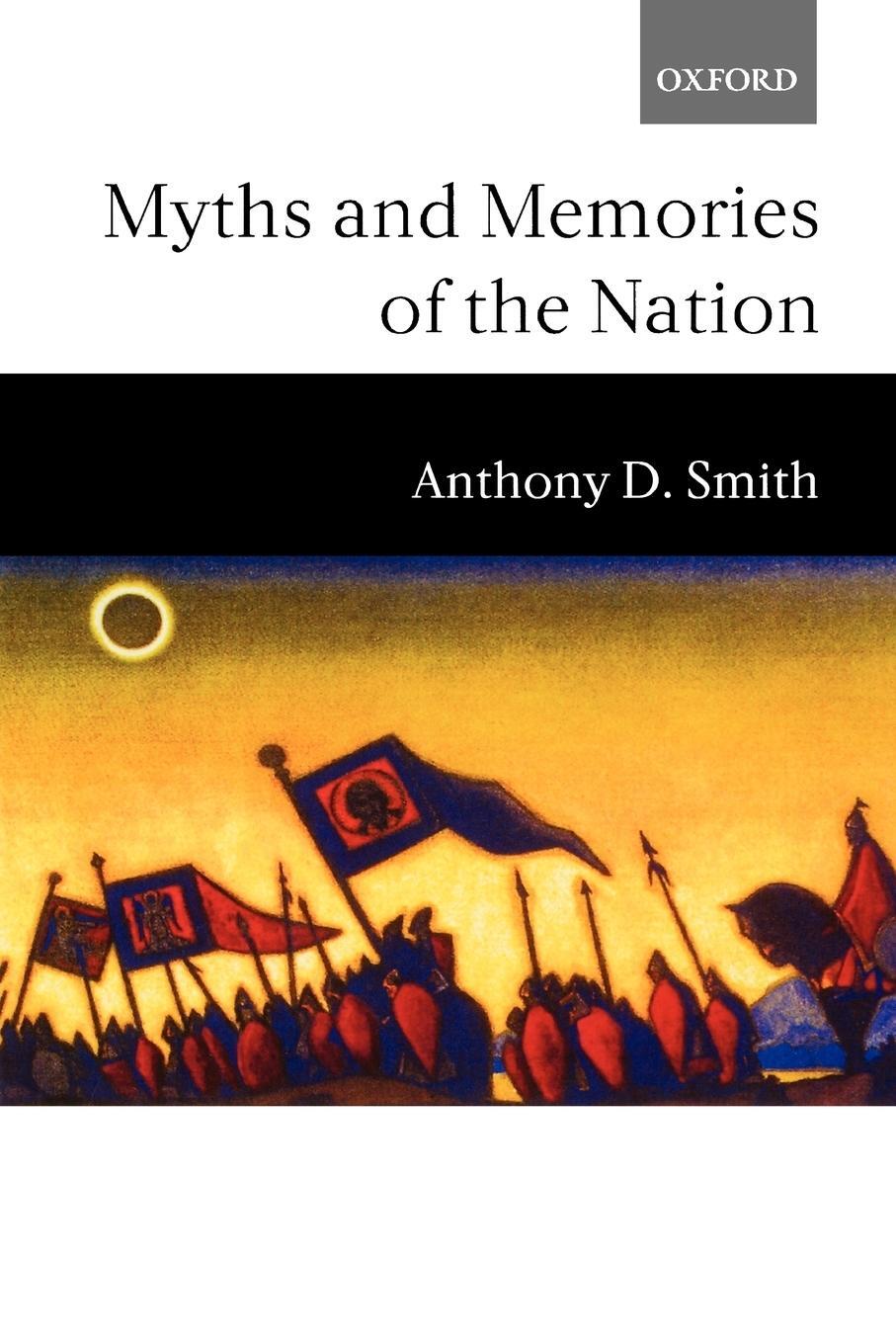 Cover: 9780198296843 | Myths and Memories of the Nation | Anthony D. Smith | Taschenbuch