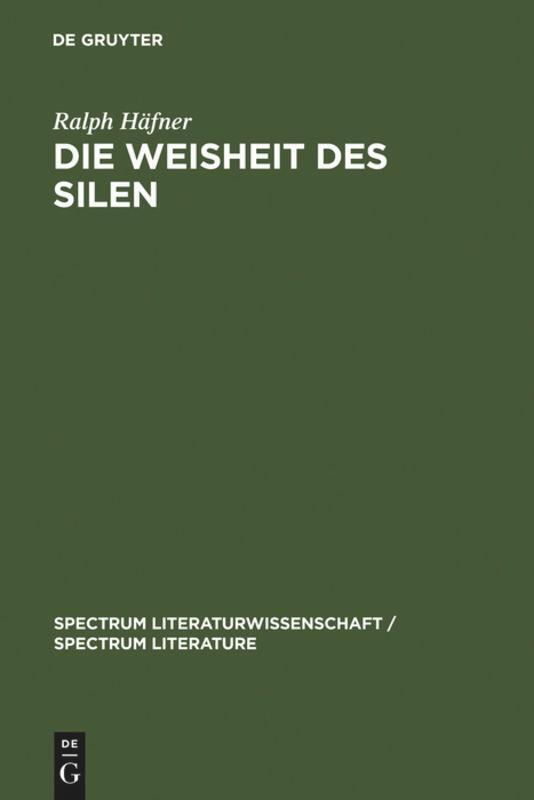 Cover: 9783110189544 | Die Weisheit des Silen | Heinrich Heine und die Kritik des Lebens | XI