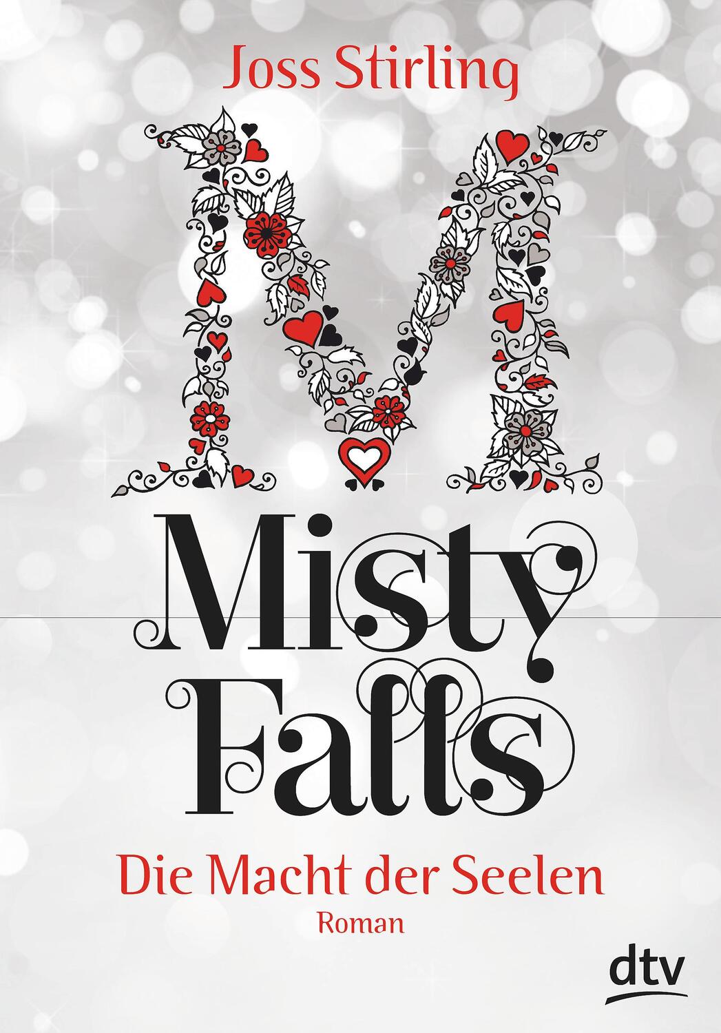 Cover: 9783423761239 | Die Macht der Seelen - Misty Falls | Joss Stirling | Buch | Deutsch