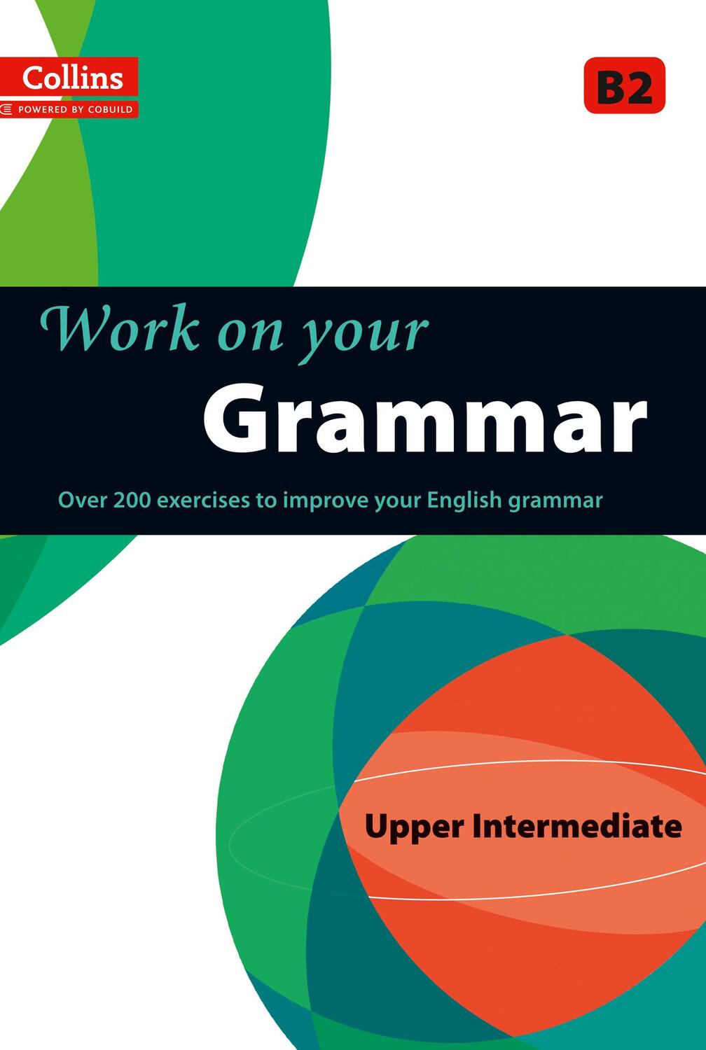 Cover: 9780007499632 | Grammar | B2 | Taschenbuch | Collins Work on Your | Englisch | 2013