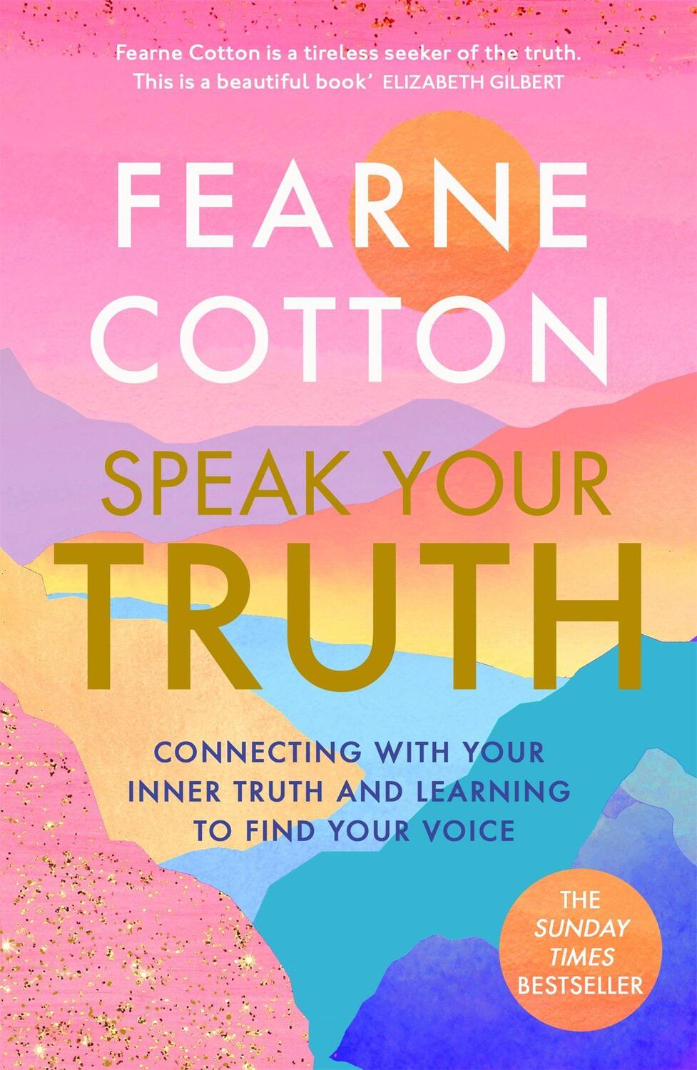 Cover: 9781409183181 | Speak Your Truth | Fearne Cotton | Taschenbuch | Englisch | 2022