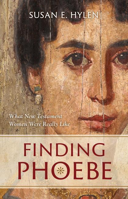 Cover: 9780802882066 | Finding Phoebe: What New Testament Women Were Really Like | Hylen