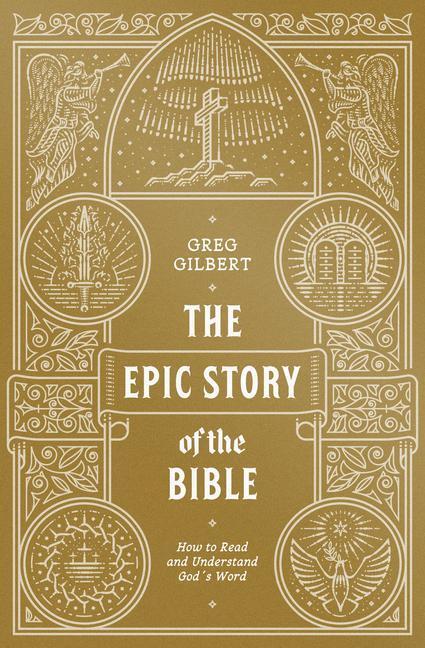 Cover: 9781433573279 | The Epic Story of the Bible | How to Read and Understand God's Word