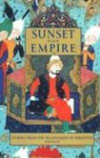 Cover: 9780934211680 | Sunset of Empire: Stories from the Shahnameh of Ferdowsi, Volume 3