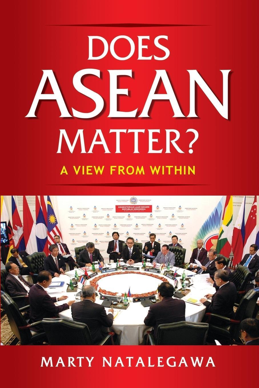 Cover: 9789814786744 | Does ASEAN Matter? | A View from Within | Marty Natalegawa | Buch