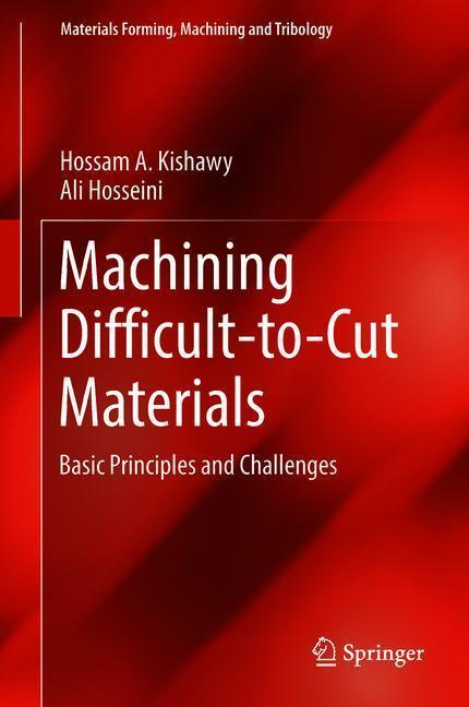 Cover: 9783319959658 | Machining Difficult-to-Cut Materials | Basic Principles and Challenges