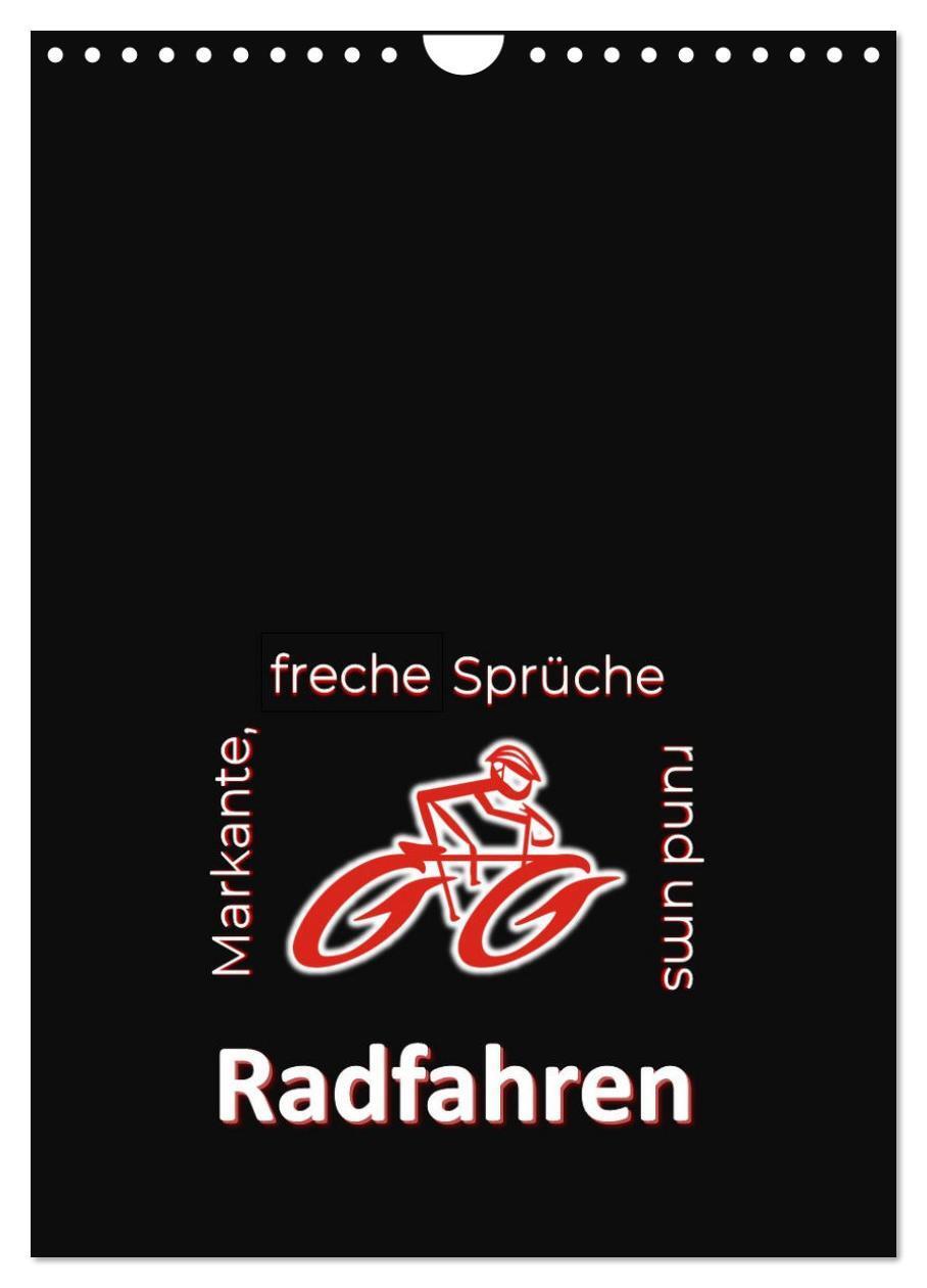Cover: 9783675725980 | Markante, freche Sprüche rund ums Radfahren (Wandkalender 2024 DIN...