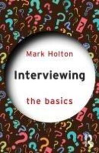 Cover: 9781032274409 | Interviewing: The Basics | Mark Holton | Taschenbuch | Englisch | 2024