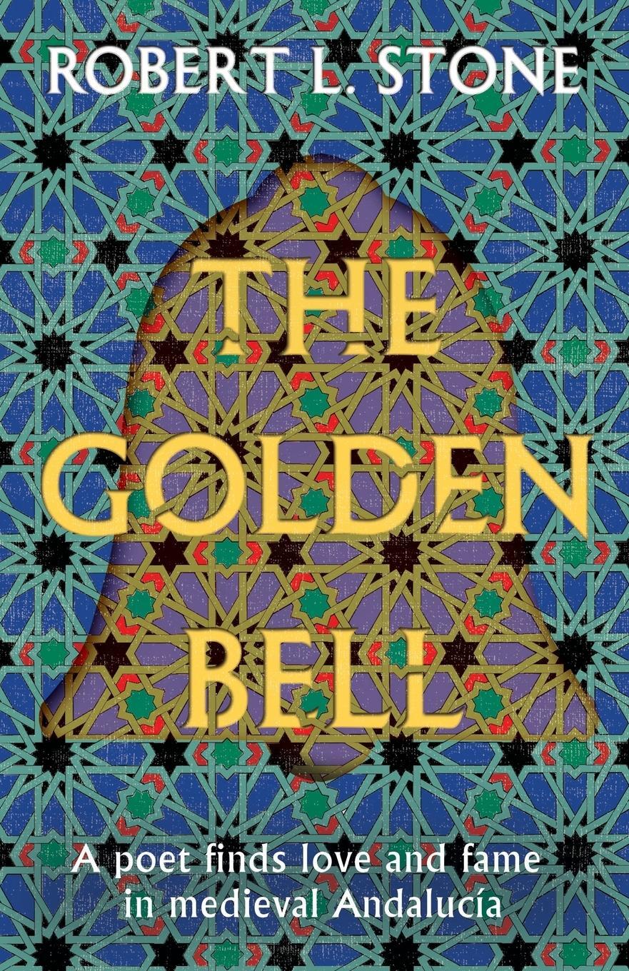 Cover: 9781915036537 | The Golden Bell | Robert L Stone | Taschenbuch | Paperback | Englisch