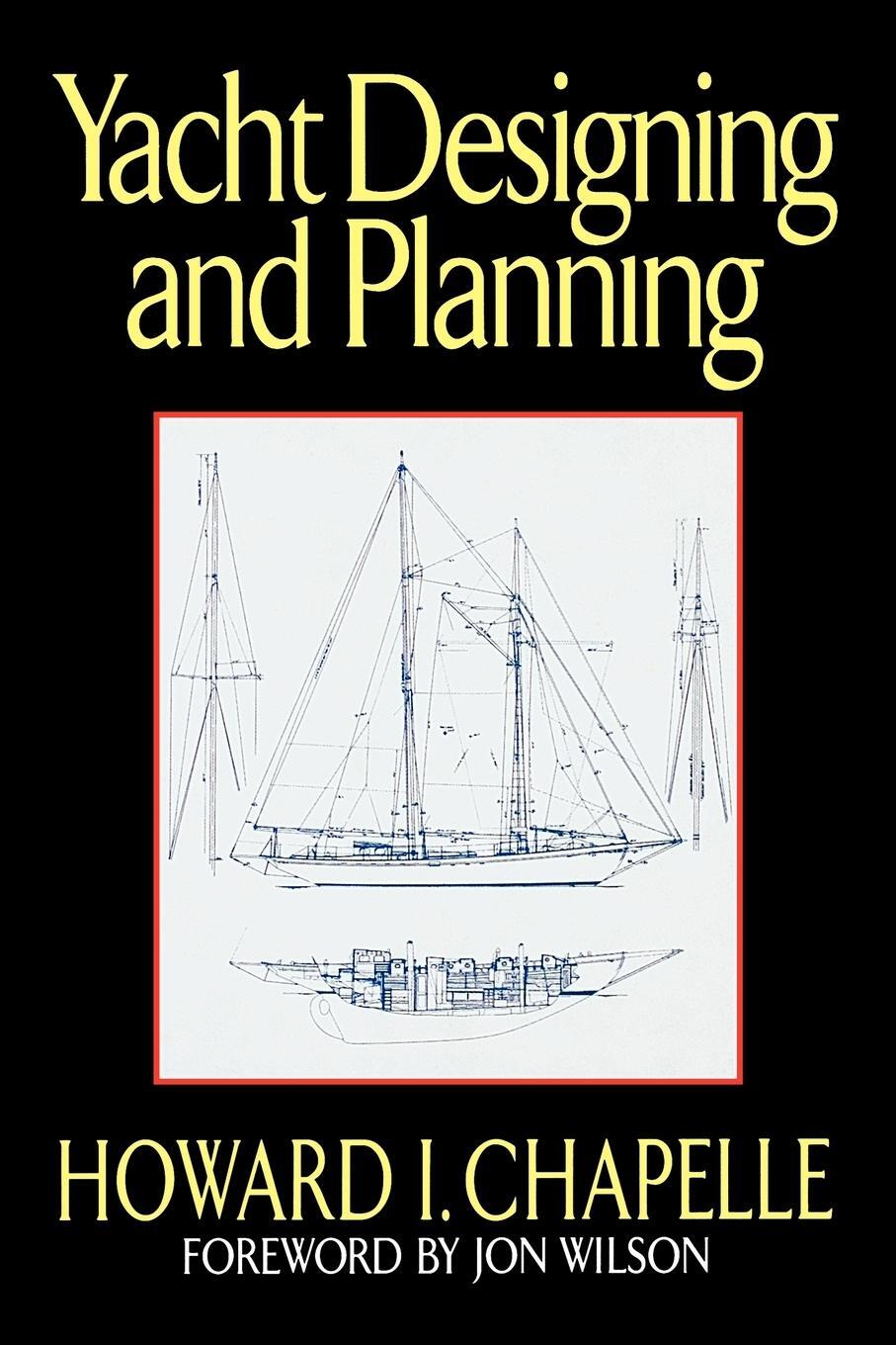 Cover: 9780393332599 | Yacht Designing and Planning | Howard I. Chapelle | Taschenbuch | 1995