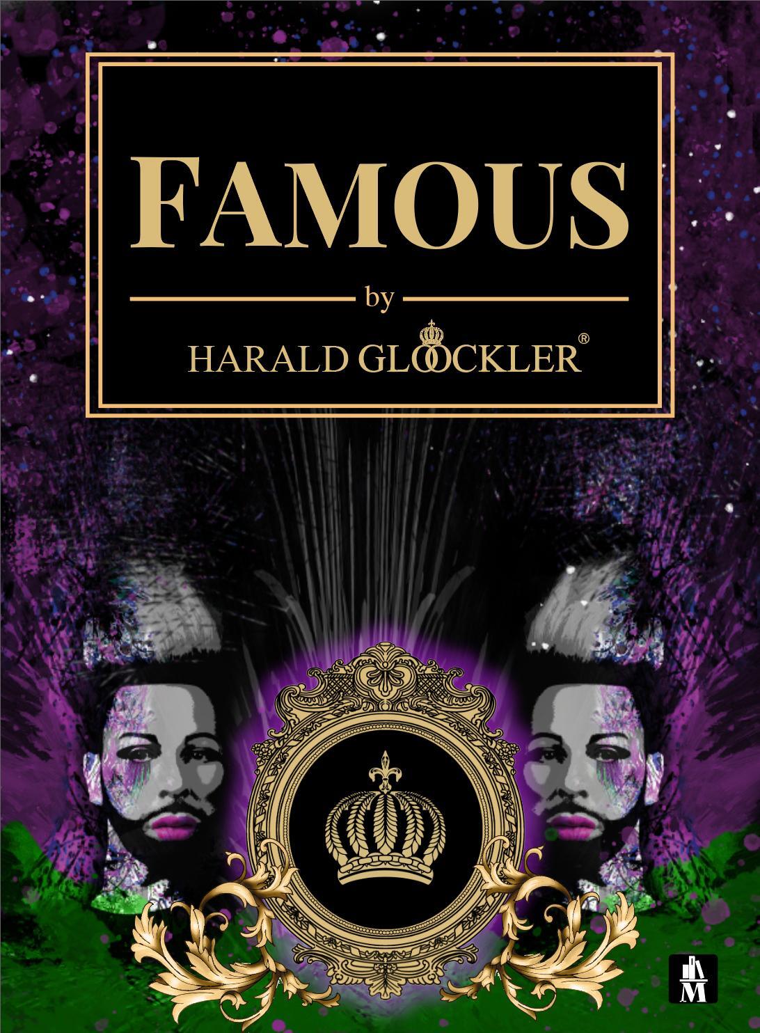 Cover: 9783946635413 | Famous by Harald Glööckler | Harald Glööckler | Buch | Deutsch | 2020