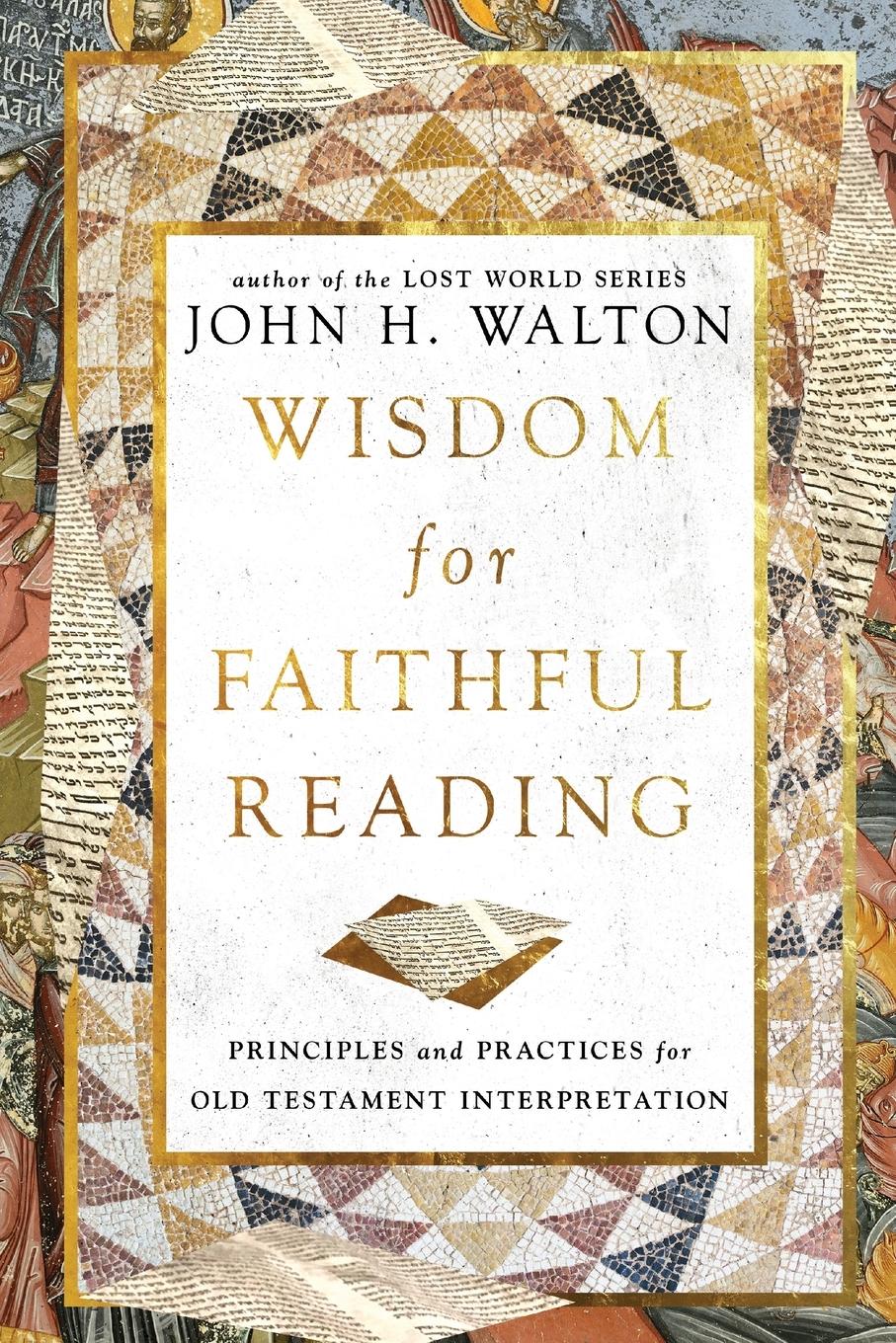 Cover: 9781514004876 | Wisdom for Faithful Reading | John H. Walton | Taschenbuch | Paperback