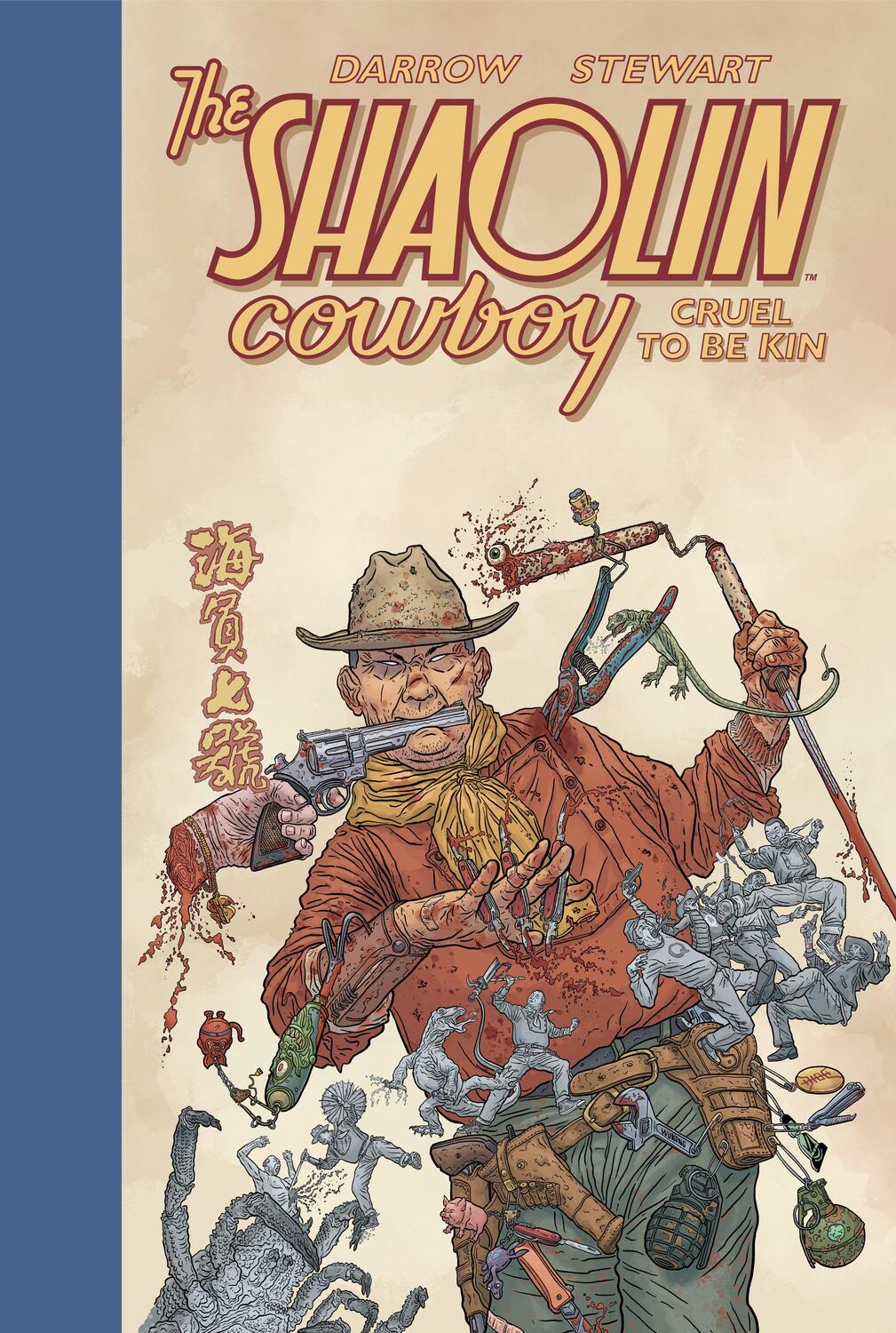 Cover: 9781506729206 | Shaolin Cowboy: Cruel to Be Kin | Dave Stewart (u. a.) | Buch | 2023